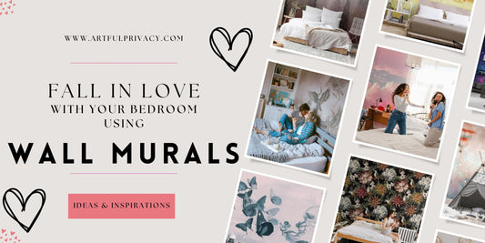 Refall in Love with your Bedroom Using Wall Murals-ArtfulPrivacy