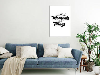 Canvas Print - Collect Moments Not Things (1 Part) Vertical-ArtfulPrivacy-Wall Art Collection