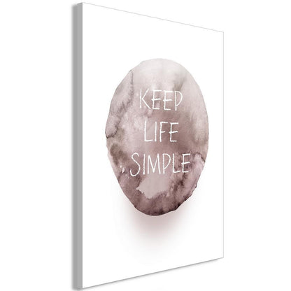 Canvas Print - Keep Life Simple (1 Part) Vertical-ArtfulPrivacy-Wall Art Collection