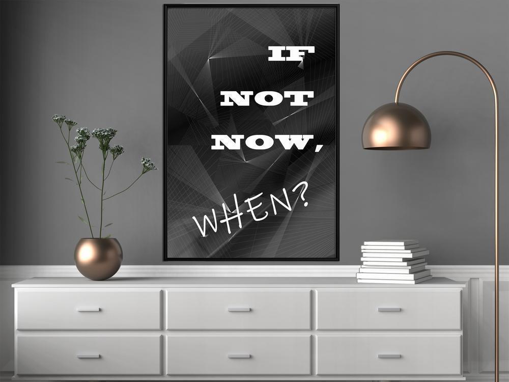 Motivational Wall Frame - When?-artwork for wall with acrylic glass protection
