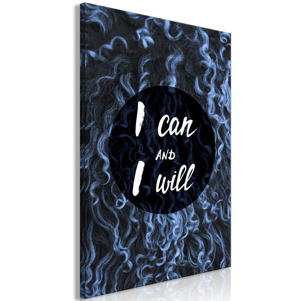 Canvas Print - I Can and I Will (1 Part) Vertical-ArtfulPrivacy-Wall Art Collection