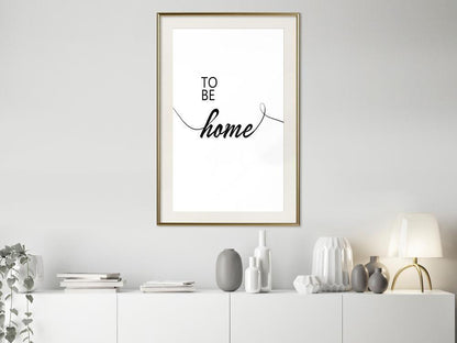 Typography Framed Art Print - To Be Home-artwork for wall with acrylic glass protection