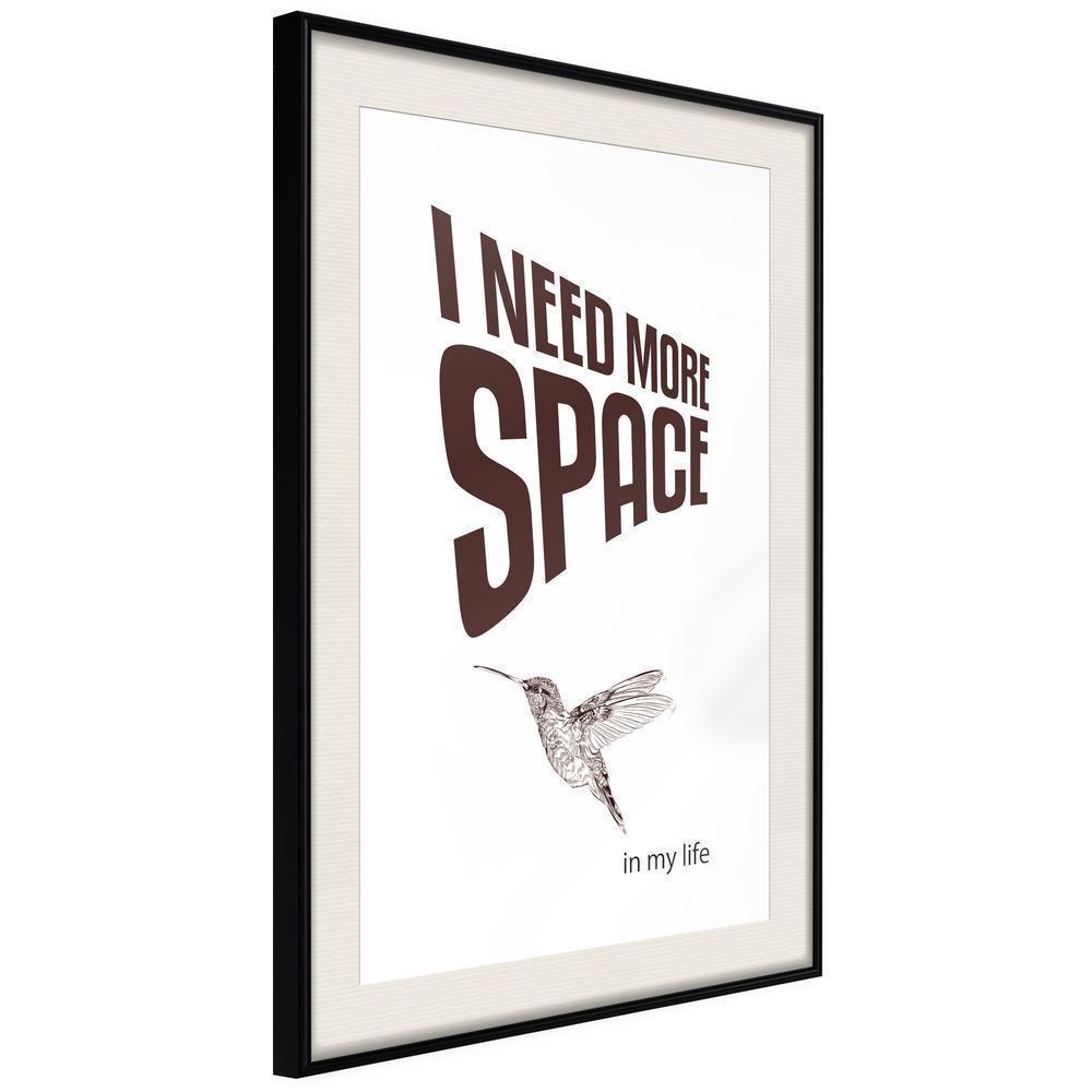 Typography Framed Art Print - More Space Needed-artwork for wall with acrylic glass protection