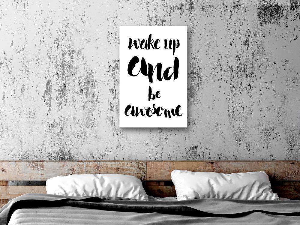 Canvas Print - Wake up and Be Awesome (1 Part) Vertical-ArtfulPrivacy-Wall Art Collection