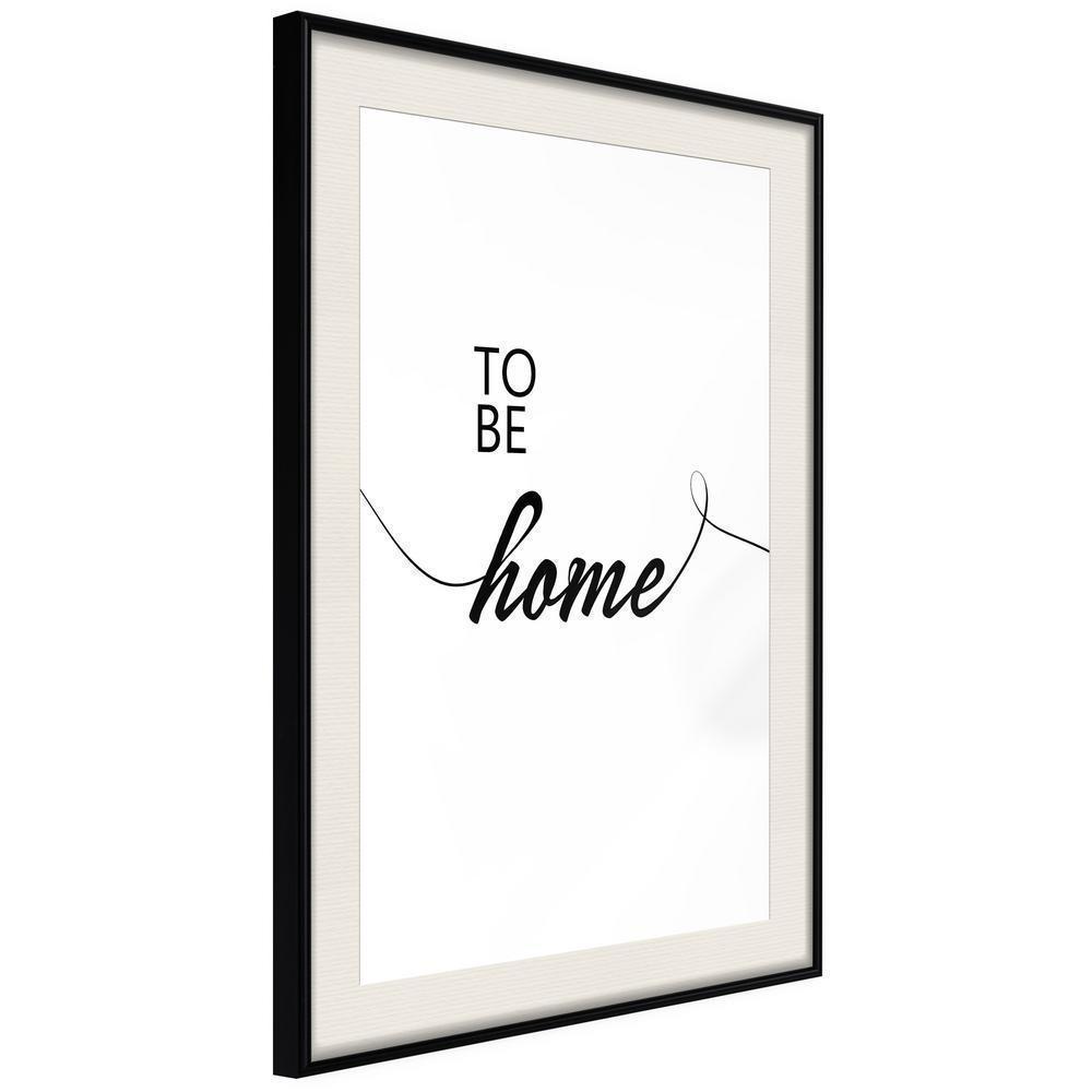 Typography Framed Art Print - To Be Home-artwork for wall with acrylic glass protection